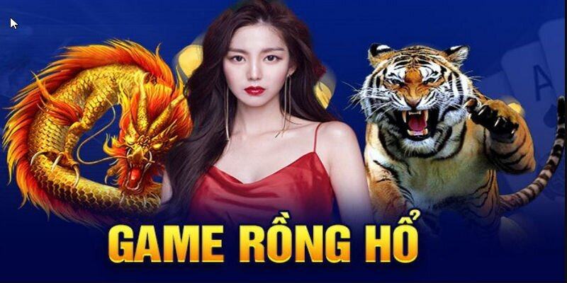Cách Chơi Rồng Hổ – Bí Quyết Giúp Chinh Phục Game Hiệu Quả 2 Giới thiệu game Rồng Hổ